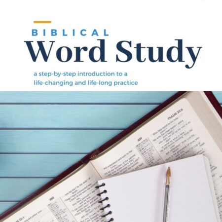 Biblical Word Study – the e-Book