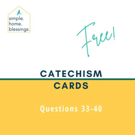 Catechism Cards, Questions 33-40