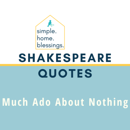 Shakespeare Quotes – Much Ado About Nothing